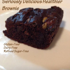 Healthier Brownies (Gluten-Free, Dairy-Free, Refined Sugar-Free)